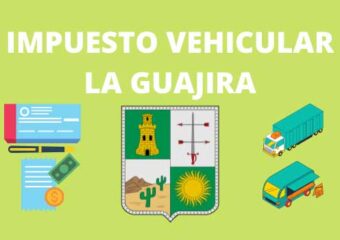 IMPUESTO VEHICULAR LA GUAJIRA